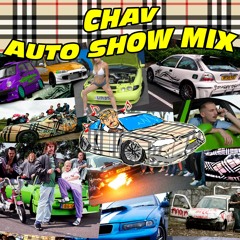 AUTOSHOW / DECONSTRUCTED CHAV MUSIC