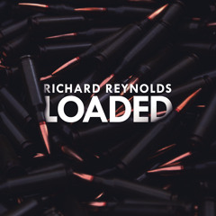 Richard Reynolds - Loaded (Extended Mix)