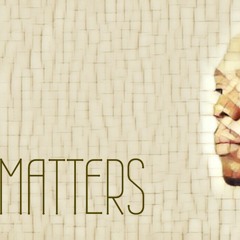Matters