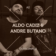 Andre Butano & Aldo Cadiz - Consommer