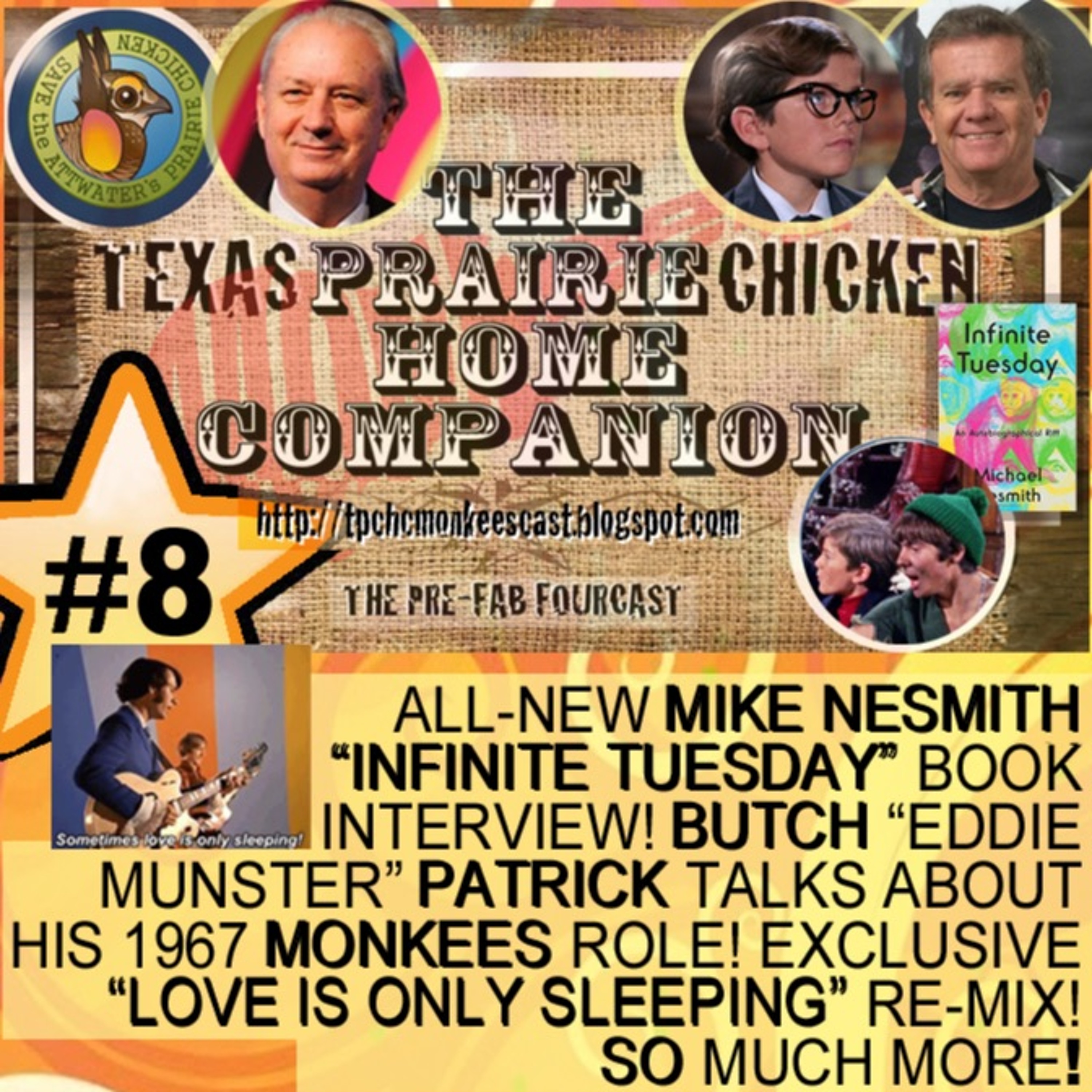 Show #8! TEXAS PRAIRIE CHICKEN HOME COMPANION Monkees Podcast
