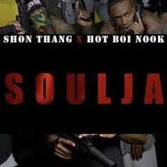 Shon Thang & Hot Boi Nook - Soulja