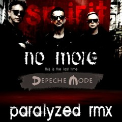 DM - No More (This Is The Last Time)/ [Paralyzed RMX]