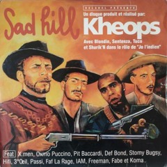 DJ Kheops feat. IAM - Sad Hill (Darrell Remix)