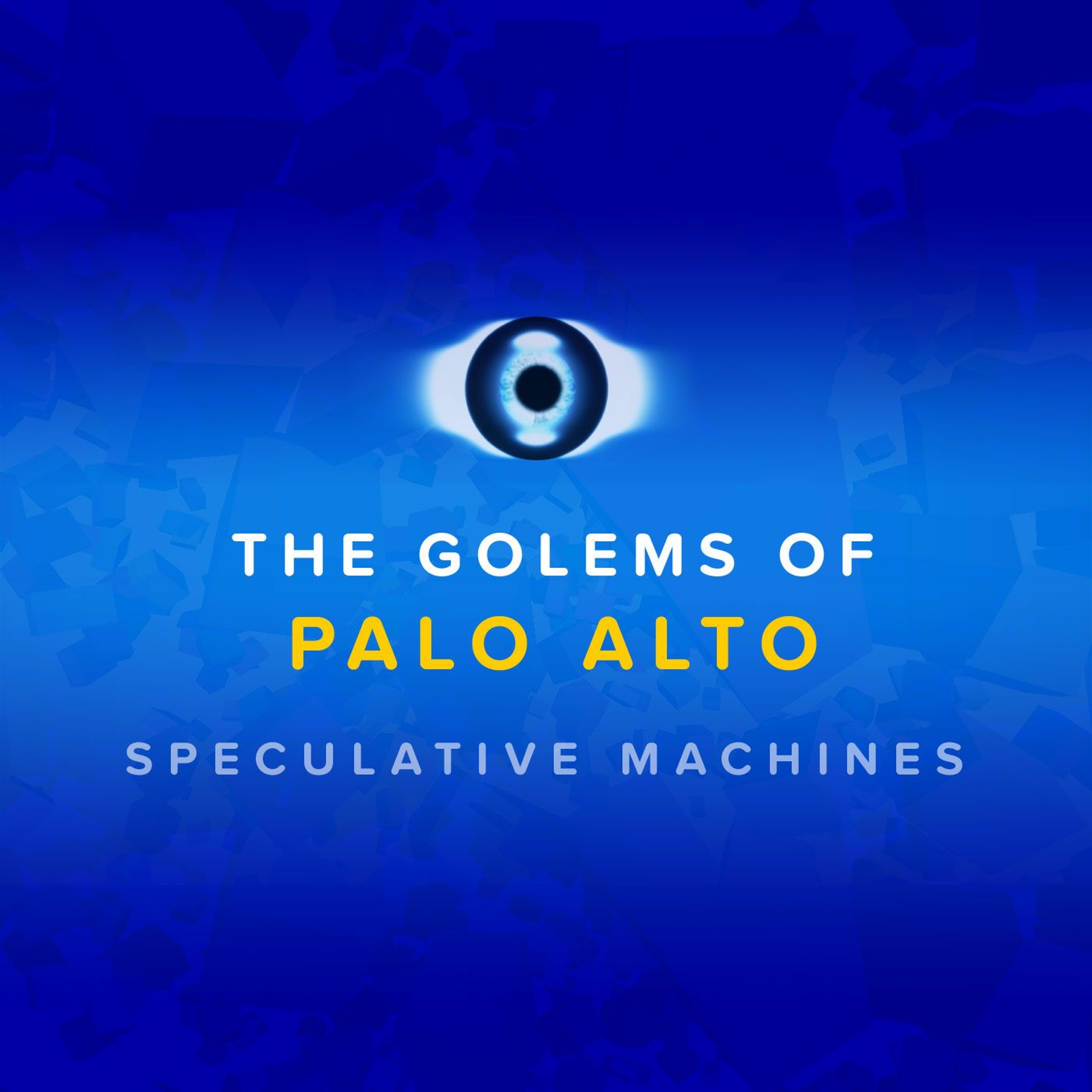 The Golems of Palo Alto episode artwork