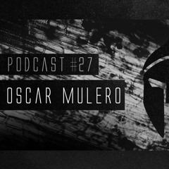 Bassiani invites Oscar Mulero / Podcast #27
