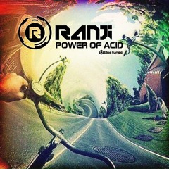 Ranji - Power Of Acid (Pop Art Remix)
