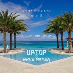 Beach House Mix II