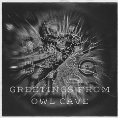 Cousin Silas & Glove Of Bones - Greetings From Owl Cave
