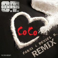O.T. Genasis - CoCo (Paksi & Deniel B. Remix)