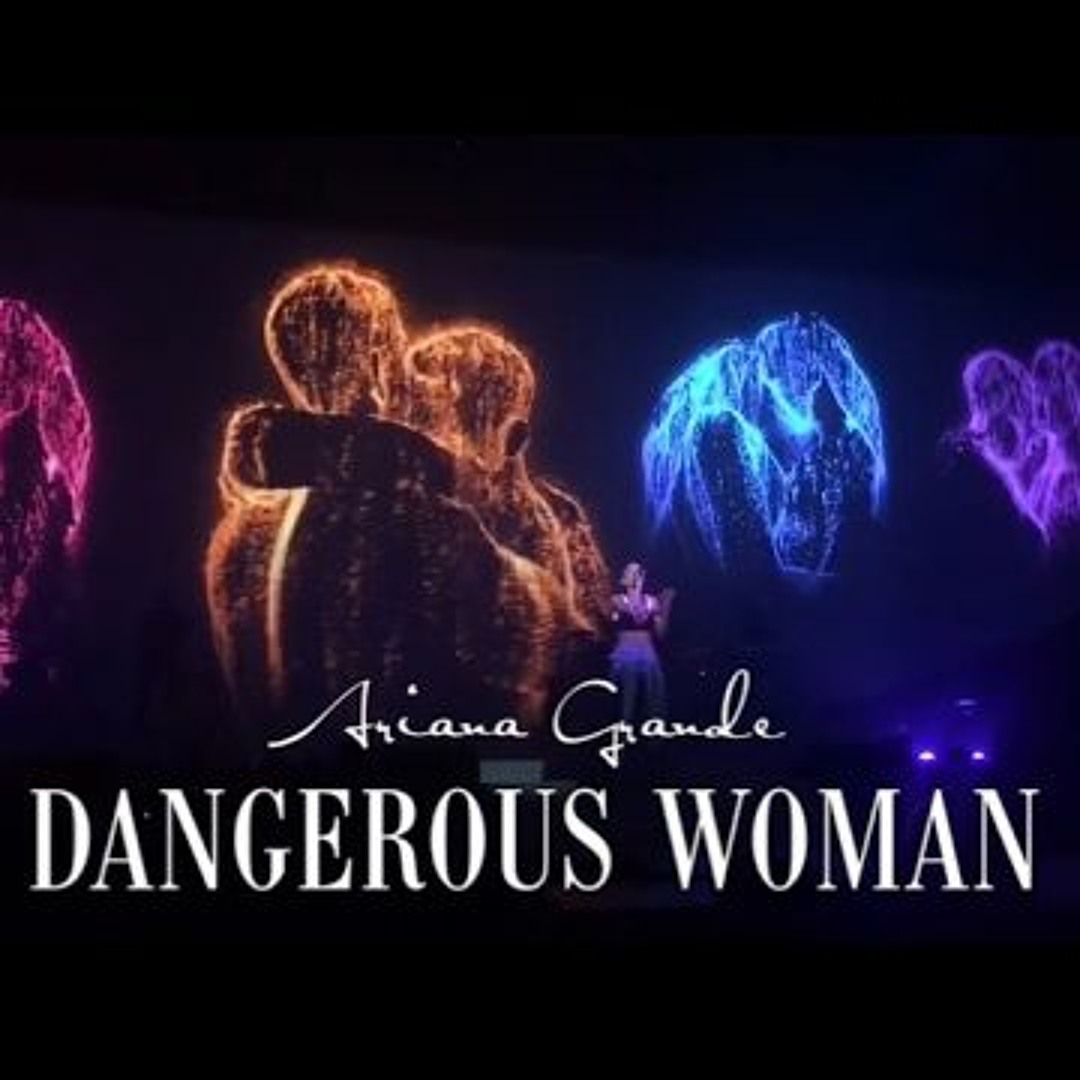stream-ariana-grande-thinking-bout-you-live-at-the-dangerous-woman