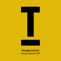 klangkuenstler - House Nation