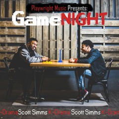 K-Drama & Scott Simms - GameNight [EP Stream]