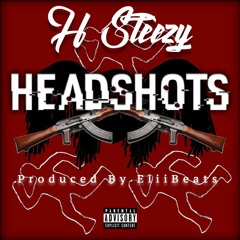 H $teezy X HEAD SHOTS (Prod. by elii beats)