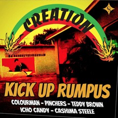 Kick Up Rumpus Riddim Mix (Creation Music)