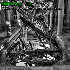 BRAWLcast 213 Mallory - I Nearly Died For You But Realised It Was Pointless