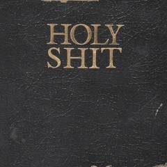 HOLYSH!T