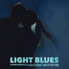 This is 2017 Blues B&%@H! - From "Light Blues" A Film By Jessica Steenhoek, Music by Jeff Cuno