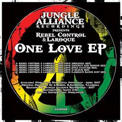 Rebel Control + Laroque - One Love - FBlock remix