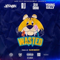 Ja'Ryan - Wasted ft. Clyde Carson, RJ & Young Gully (Prod. RawSmoov)