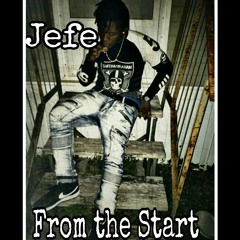 Jefe - From the Start