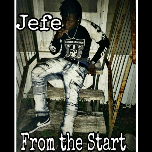 Jefe - From the Start