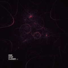 I'm One Step Closer