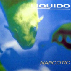Liquido - Narcotic (P3TE Bootleg)