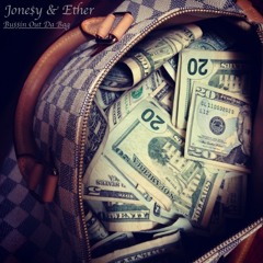 Bu$$in Out Da Bag [Prod. By JONE$Y]