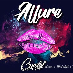 Crystylz x Eman x Mic Caliph x Joel Word - Allure
