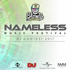 Blow Up Party - Nameless Music Contest 2017