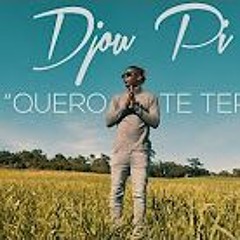 Djou Pi - Quero - Te Ter