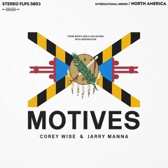 Motives (Ft. Jarry Manna) (Prod. The Real Age)