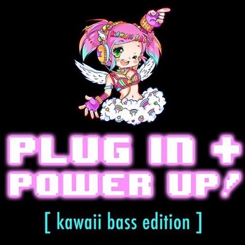 Pan!c Pop Live - Plug In + Power Up! (Kawaii Bass Edition)