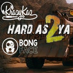 Bongface B2B Krazy Kaz - Hard As Ya Like Promo Mix.MP3