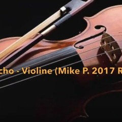 Dr. Kucho - Violine (Mike P. 2017 Rework)