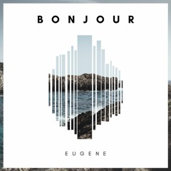 Bonjour (Deep Slow Jam House)