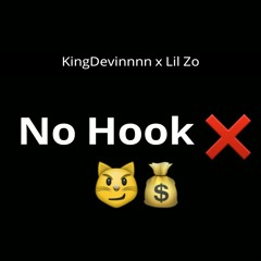 No Hook - (Feat. Lil Zo) (Prod. by Sexysnake)