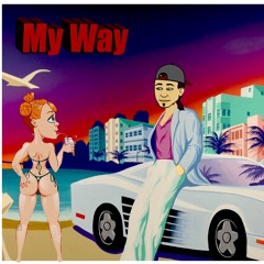 MY WAY