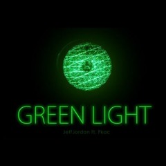 JeffJordan (feat. Fkac) - GreenLight
