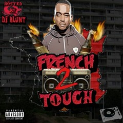 MIX RAP,TRAP FRANCAIS (AVRIL 2017) ''FRENCH TOUCH 2'' DJ BLUNT