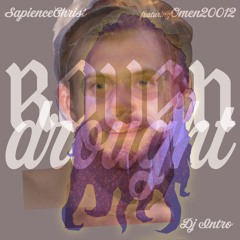 Beautifully Bitter (feat. Omen20012) by Sapience Christ & Dj Intro