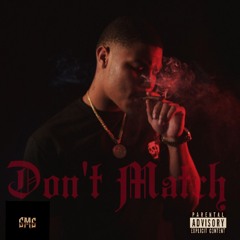 Don't Match (Prod By YoungVance)