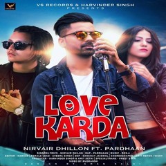 Love Karda Feat. Nirvair Dhillon