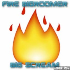 FiRE BiGR00MeR - Big Scream (SUPER FAST 522BPM VERSION)