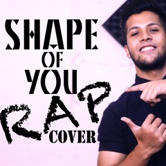 Shape of you Rap Cover/Remix - Vinegar Heart