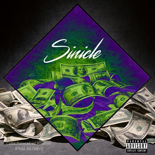 Sinicle w/ KhemistG (Prod. Babe)