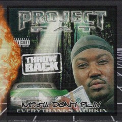 Project Pat- North North **CHOPPED AND SLOWED**