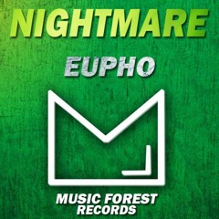 EUPHO - Nightmare [OUT NOW]