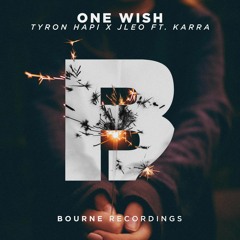 Tyron Hapi & Jleo - One Wish Ft KARRA